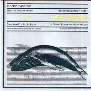 Bernd Konrad - Marilyn / The Whale album