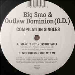 Big Smo  & Outlaw Dominion - Compilation Singles album