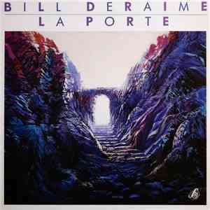 Bill Deraime - La Porte album