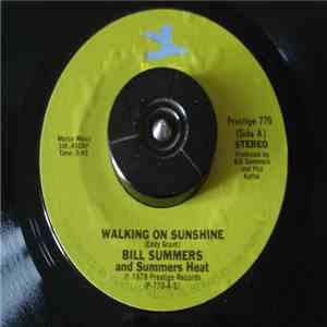 Bill Summers & Summers Heat - Walking On Sunshine album