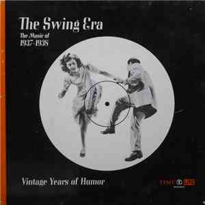 Billy May, Glen Gray's Casa Loma Orchestra - The Swing Era: The Music Of 1937-1938: Vintage Years Of Humor album