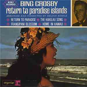 Bing Crosby - Return To Paradise Islands album