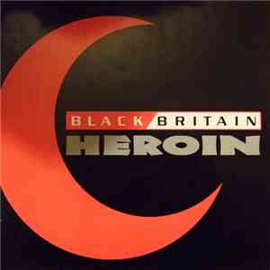 Black Britain - Heroin album