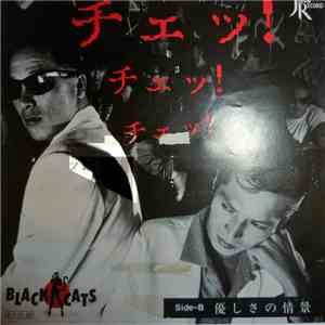 Black Cats  - Che! Che Che! album