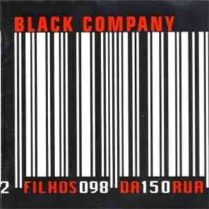 Black Company - Filhos Da Rua album