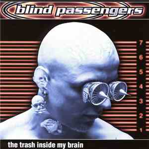 Blind Passengers - The Trash Inside My Brain album