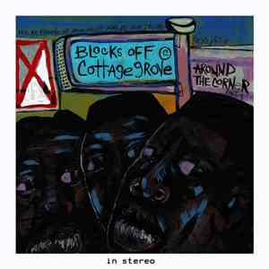 Blocks Off Cottagegrove - Around The Corner Part 1 album