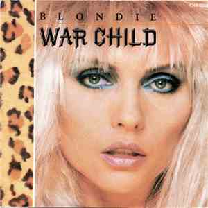 Blondie - War Child album