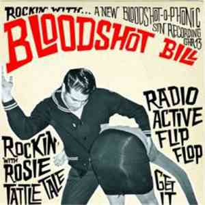 Bloodshot Bill - Rockin' With album