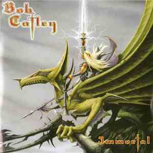 Bob Catley - Immortal album