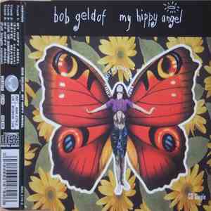 Bob Geldof - My Hippy Angel album