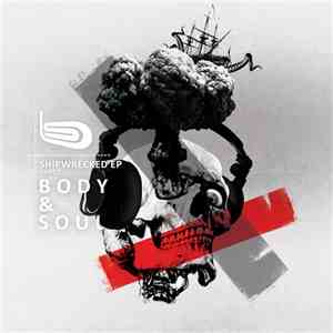 Body & Soul  - Shipwrecked EP Part 2 album