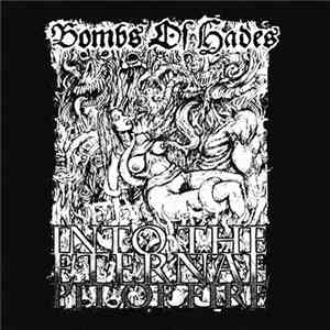 Bombs Of Hades - Into The Eternal Pit Of Fire album