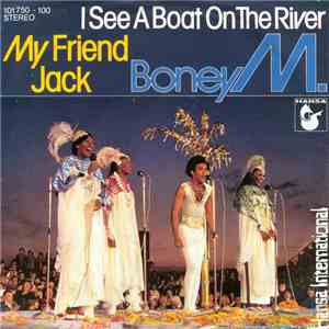 Boney M. - I See A Boat On The River / My Friend Jack album