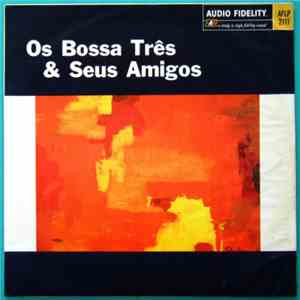 Bossa Três Com Sonny Simmons, Clifford Jordan, Prince Lasha - Os Bossa Três & Seus Amigos album