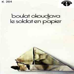 Boulat Okoudjava - Le Soldat En Papier album
