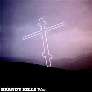 Brandy Kills - Bless album