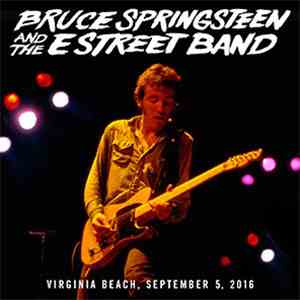 Bruce Springsteen And The E Street Band - Virginia Beach, September 5, 2016 album