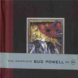 Bud Powell - The Complete Bud Powell On Verve album