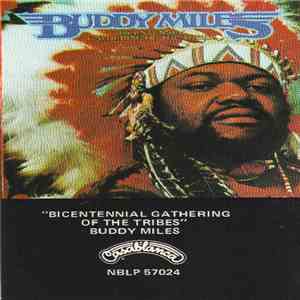 Buddy Miles - Bicentennial Gathering Of The Tribes album