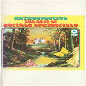Buffalo Springfield - Retrospective - The Best Of Buffalo Springfield album
