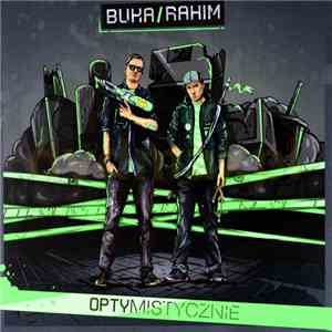 Buka  / Rahim  - Optymistycznie album
