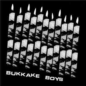 Bukkake Boys - Bukkake Boys album