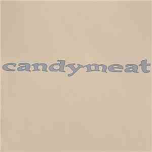 Candymeat - Candymeat album