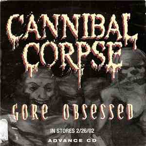 Cannibal Corpse - Gore Obsessed album