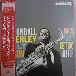 Cannonball Adderley With Milt Jackson - Things Are Getting Better album