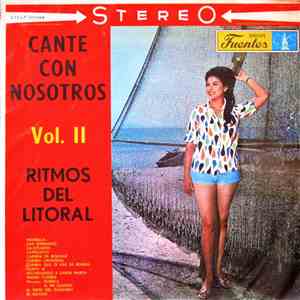 Cante Con Nosotros - Cante Con Nosotros Vol. II - Ritmos Del Litoral album