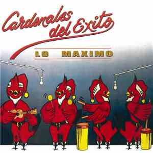 Cardenales Del Exito - Lo Máximo album