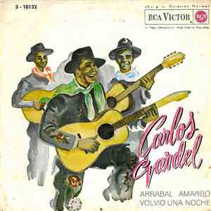 Carlos Gardel - Arrabal Amargo / Volvió Una Noche album