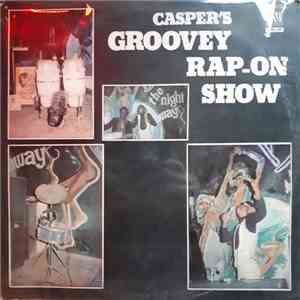 Casper - Casper's Groovey Rap-On Show album