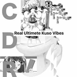 CDR - Real Ultimate Kuso Vibes Album album