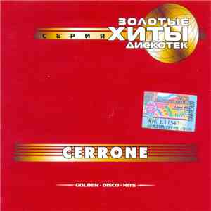 Cerrone - Золотые Хиты Дискотек (Golden • Disco • Hits) album