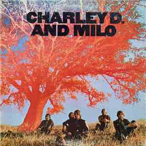 Charley D. And Milo - Charley D. And Milo album