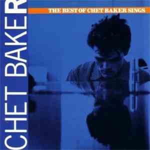 Chet Baker - The Best Of Chet Baker Sings album