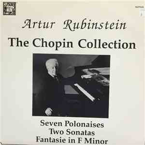 Chopin, Artur Rubinstein - The Chopin Collection album