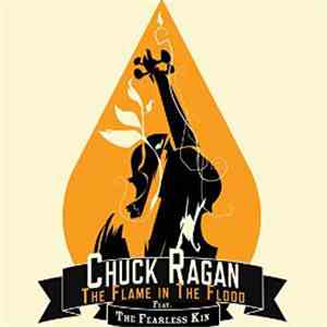 Chuck Ragan Featuring The Fearless Kin - The Flame In The Flood album