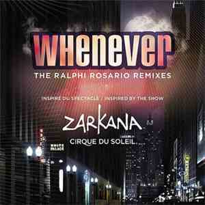 Cirque Du Soleil - Whenever (The Ralphi Rosario Remixes) album