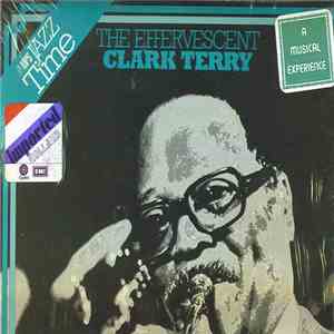 Clark Terry - The Effervescent Clark Terry album