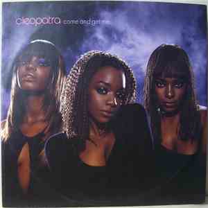 Cleopatra - Come And Get Me album