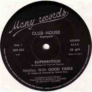 Club House - Superstition Medley With Good Times album