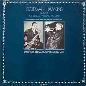 Coleman Hawkins Quintet, Roy Eldridge, Howard Mc Ghee - Live Recording At The "Birdland" New York, September 1952 album