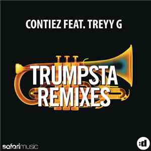 Contiez Feat. Treyy G - Trumpsta (Remixes) album