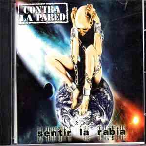 Contra La Pared - Sentir La Rabia album