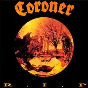 Coroner - R.I.P. album