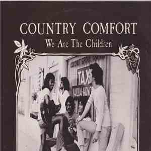 Country Comfort - We Are The Children album