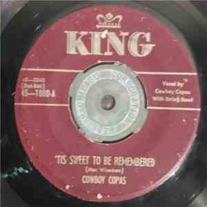 Cowboy Copas - 'Tis Sweet To Be Remembered / Because Of You album